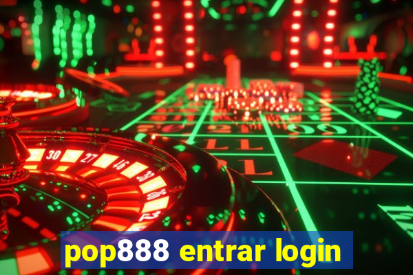 pop888 entrar login